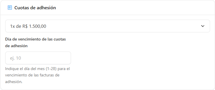 Tarjeta Cuotas de adhesión con las opciones de cuotas y el día de vencimiento