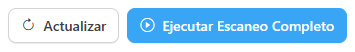 Botones Actualizar y Ejecutar Escaneo Completo