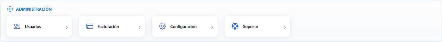 Sección Administración de la página Inicio con los accesos directos Usuarios, Facturación, Configuración y Soporte